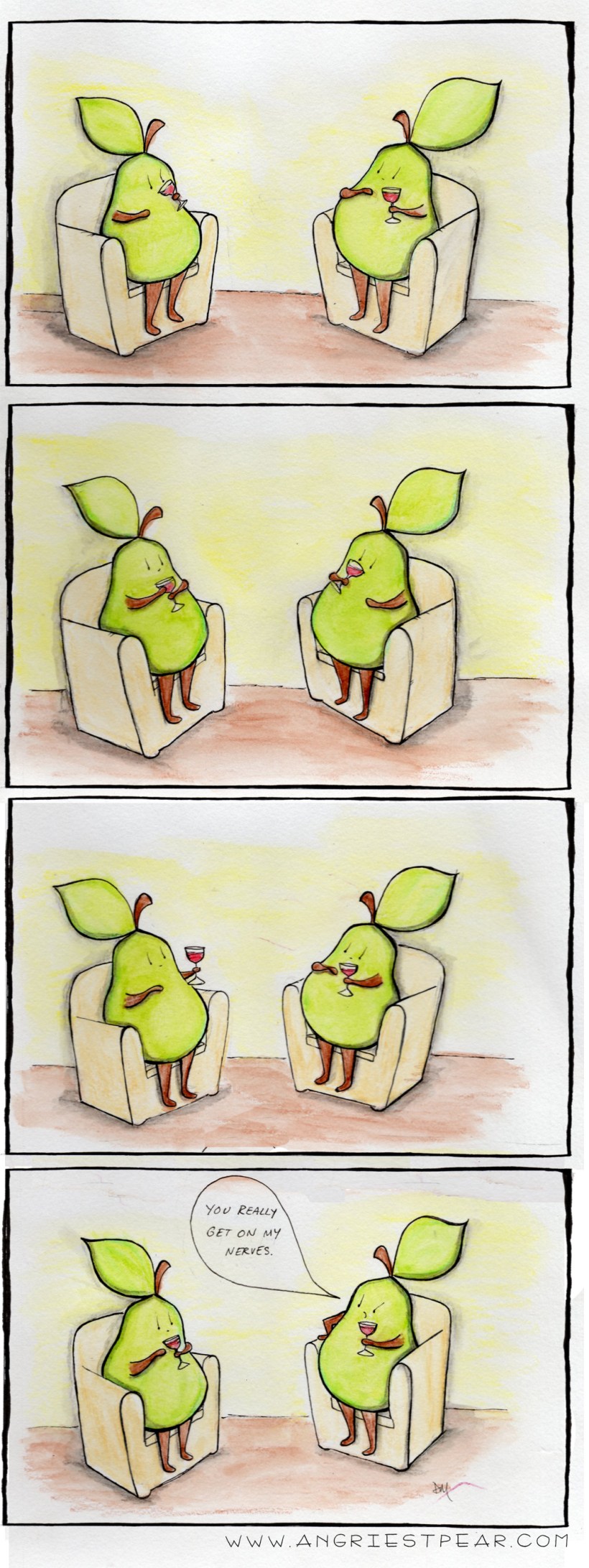 you really get on my nerves